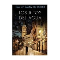 Editorial Planeta, S.A. Los Ritos Del Agua. Trilogía De La Ciudad Blanca 2