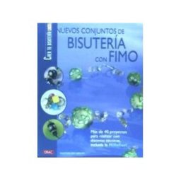 Editorial El Drac, S.L. Nuevos Conjuntos De Bisutería Con Fimo