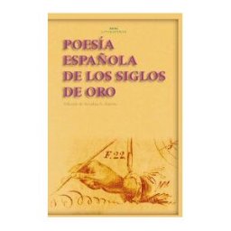 Ediciones Akal Poesía Española De Los Siglos De Oro