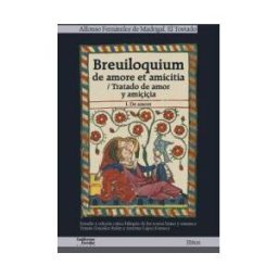 Guillermo Escolar Editor SL Breuiloquium De Amore Et Amiticia: Tratado De Amor Y Amiiia - I. De Amore