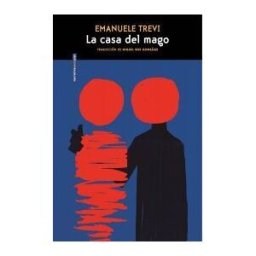 Editorial Sexto Piso La Casa Del Mago
