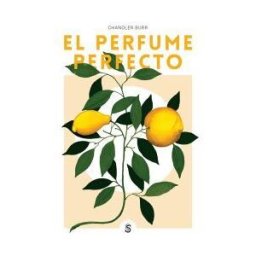 Editorial Superflua El Perfume Perfecto