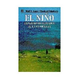 Fondo de Cultura Económica El Niño: Experimento Climático De La Naturaleza