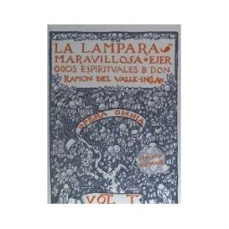 Alvarellos Editora La Lámpara Maravillosa . Ejercicios Espirituales De Don Ramón Del Valle-inclán