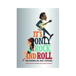 Lunwerg Editores It's Only Rock And Roll