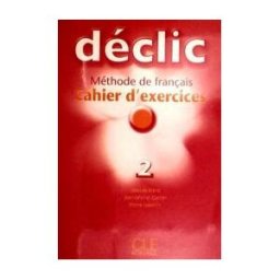 CLE Internacional Déclic 2. Cahier Dexercices + Cd Audio