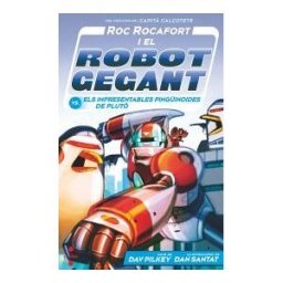 CRULLA Roc Rocafort I El Robot Gegant Vs. Els Impresentables Pingunoides De Plutó