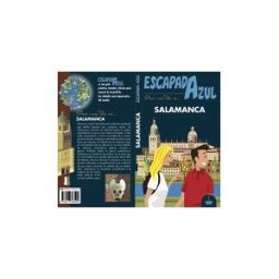 Guías Azules de España, S.A. Salamanca Escapada Azul