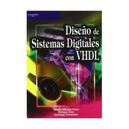 Ediciones Paraninfo, S.A Diseño De Sistemas Digitales Con Vhdl