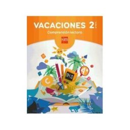 Fundación Santa María-Ediciones SM Vacaciones: Comprensión Lectora. 2 Educación Primaria