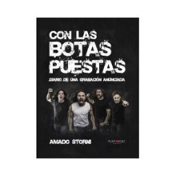 Punto Rojo Libros, S.L. Con Las Botas Puestas: Diario De Una Grabación Anunciada