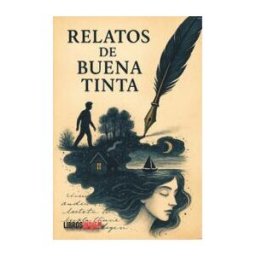 LIBROS INDIE Relatos De Buena Tinta