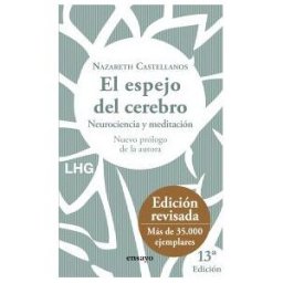 Editorial La Huerta Grande, S.L. El Espejo Del Cerebro
