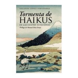 Amarante Tormenta De Haikus (en Las Cuatro Estaciones)