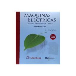 Marcombo Máquinas Eléctricas. Técnicas Modernas De Control