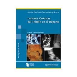 Editorial Médica Panamericana S.A. Lesiones Crónicas Del Tobillo En El Deporte