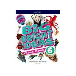 Oxford University Press España, S.A. Big Bright Ideas 6. Class Book