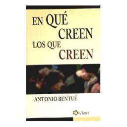 Editorial Claret, S.L.U. En Qué Creen Los Que Creen