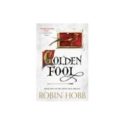 Random House Worlds Golden Fool: Book Two Of The Tawny Man Trilogy