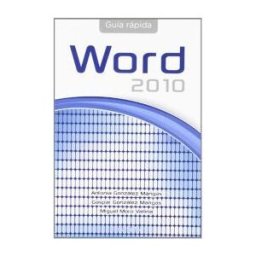 Ediciones Paraninfo, S.A Guía Rápida De Word Office 2010