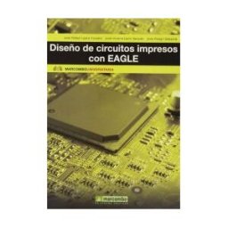 Marcombo Diseño De Circuitos Impresos Con Eagle