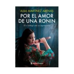 Editorial Soldesol Por El Amor De Una Ronin