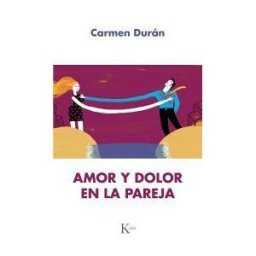 Editorial Kairós SA Amor Y Dolor En La Pareja