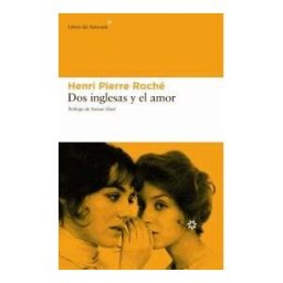 Libros del Asteroide S.L.U. Dos Inglesas Y El Amor