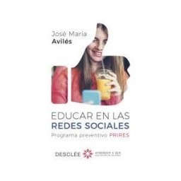 Desclée De Brouwer Educar En Las Redes Sociales. Programa Preventivo Prires