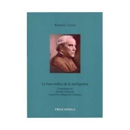 Editorial Triacastela La Base Trofica De La Inteligencia