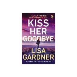 Random House Uk Ltd Kiss Her Goodbye