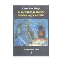 Sial Ediciones Porteador De Marlow Cancion Negra Sin Color