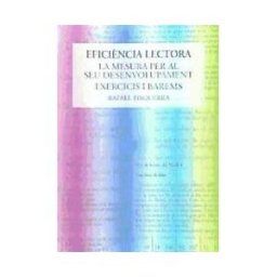 Adams Eficincia Lectora: La Mesura Per Al Seu Desenvolupament. Exercicis I Baremes En Catal