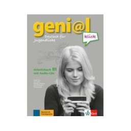 Klett Geni@l Klick B1. Arbeltsbuch Mit Audio-cds