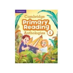 Cambridge University Press Cambridge Primary Reading Anthologies Level 4 Student's Book With Online Audio