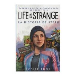 HEROES DE PAPEL Life Is Strange: La Historia De Steph