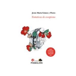 PIGMALION Tentativas De Escapismo