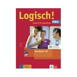 Klett Logisch! Neu A2. Kursbuch +audio Online