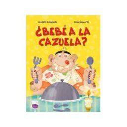 PICARONA EDITORIAL bebé A La Cazuela?