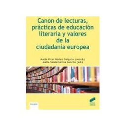 Sintesis ""canon De Lecturas, Prácticas De Educación Literaria Y Valores De La Ciudadanía Europea