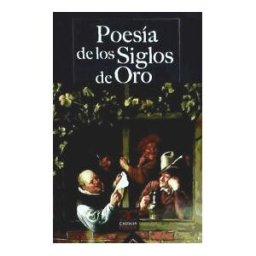 Castalia Ediciones Poesía De Los Siglos De Oro .