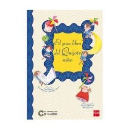 Fundación Santa María-Ediciones SM El Gran Libro Del Quijote Niño