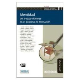 Miño y Dávila Editores Identidad Del Trabajo Docente En El Proceso De Formación