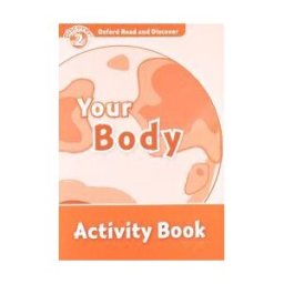 Oxford University Press España, S.A. Ord 2 Your Body Ab