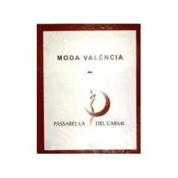 ADONAY LLIBRES, S.L. Moda Valenciana En Passarella Del Carme