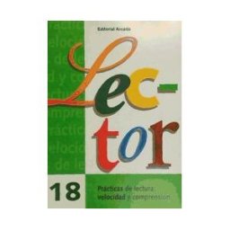 Editorial Nadal-Arcada S.L. Lector 18. Prácticas De Lectura: Velocidad Y Comprensión