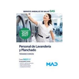 Ed. MAD Personal De Lavandería Y Planchado. Temario Común. Servicio Andaluz De Salud (sas)