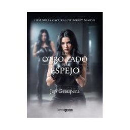 Terra Ignota Ediciones El Otro Lado Del Espejo
