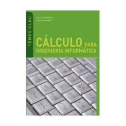 Ediciones UPC, S.L. Cálculo Para Ingeniería Informática