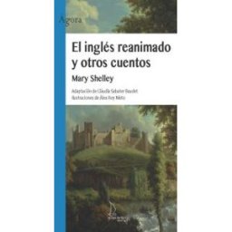 La Mar De Facil El Inglés Reanimado Y Otros Cuentos